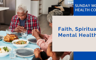 Faith, Spirituality and Mental Health in the African American Community